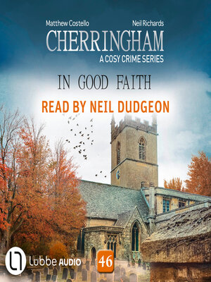 cover image of In Good Faith--Cherringham--A Cosy Crime Series, Episode 46 (Unabridged)